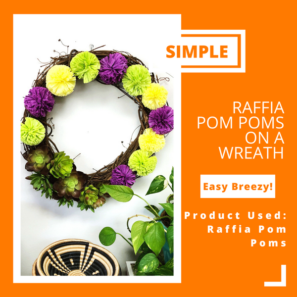 Raffia Pom Poms on a Wreath DIY