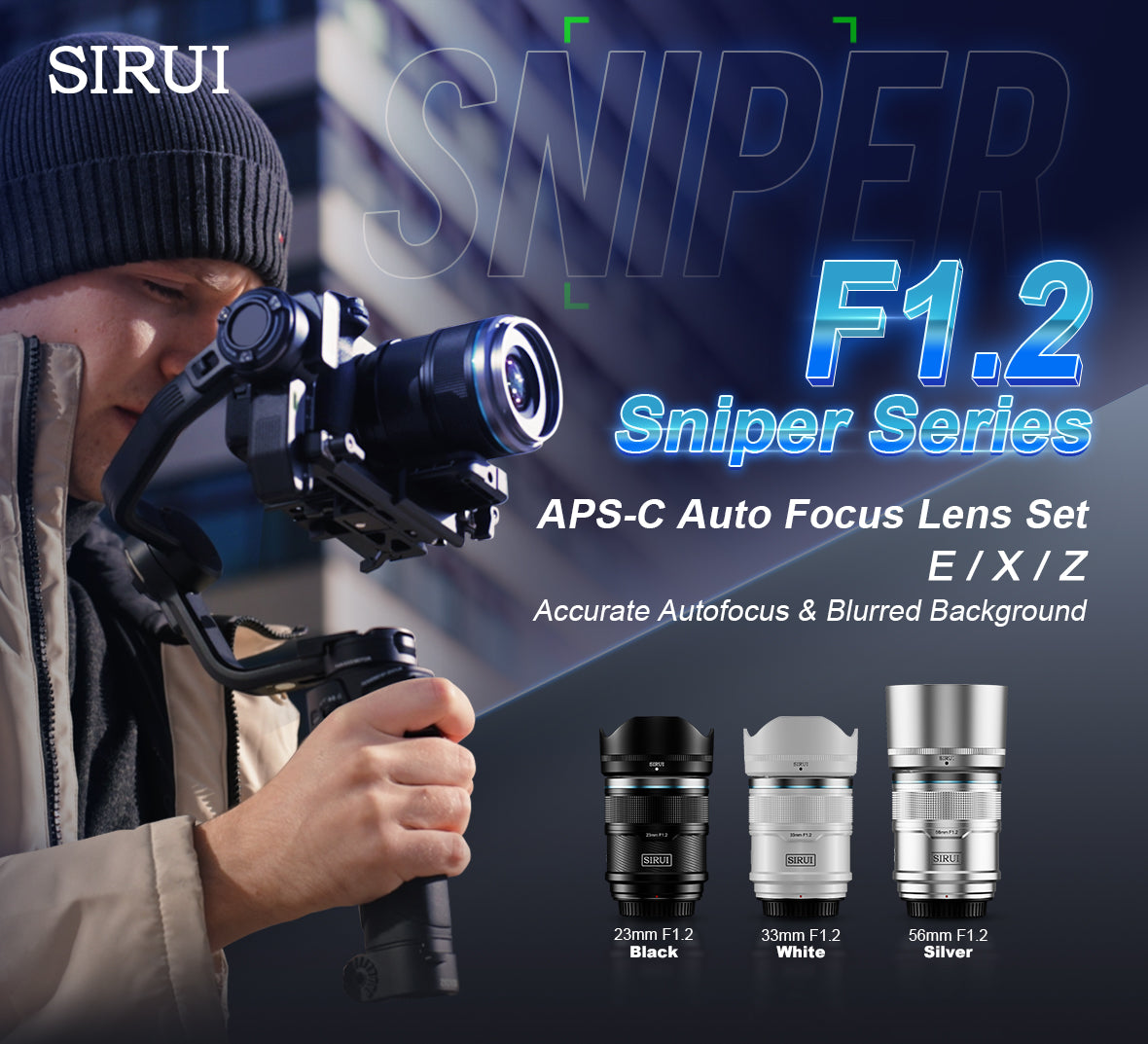 Cet ensemble d'objectifs autofocus APS-C f1.2 de la série Sniper comprend des objectifs de focale de 23 mm, 33 mm et 56 mm. Des supports E/X/Z sont fournis (compatibles avec les appareils photo Nikon, Sony, Fujifilm.) et il existe trois couleurs en option : noir, blanc et argent.
