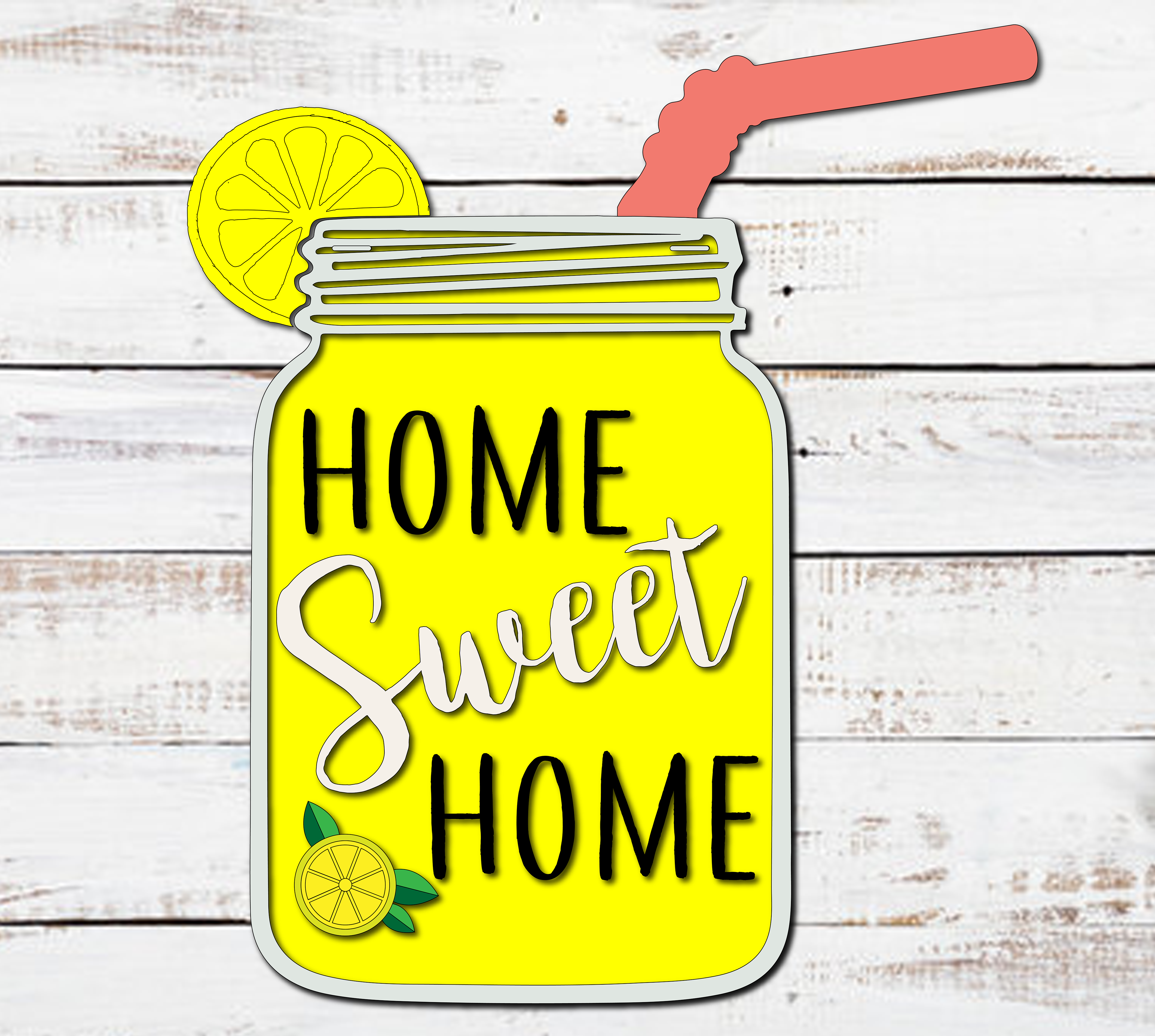 Home Sweet Home Lemon Mason Jar With Straw Door Hanger Svg Kim Garrett Make It