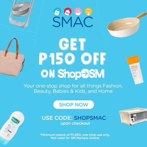 Get P150 off on ShopSM! Minimum spend of P1,500. Check-out with code: SHOPSMAC. Valid for one-time use only.