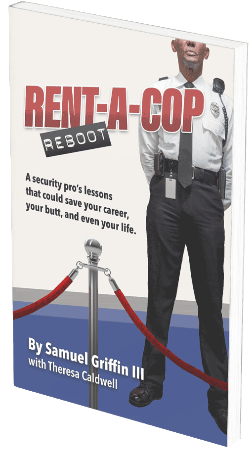 Rent-A-Cop Reboot by Samuel Griffin III and Theresa Caldwell (Leumas Publishing) BOOK RELEASE OCTOBER 2020