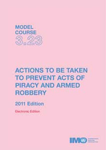 ET323E - E-Book: Model Course: Piracy & Armed Robbery Prevention, 2011 - English