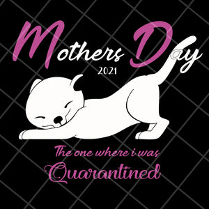 Mother day 2021 svg, Mother's day svg, eps, png, dxf digital file MTD16042119