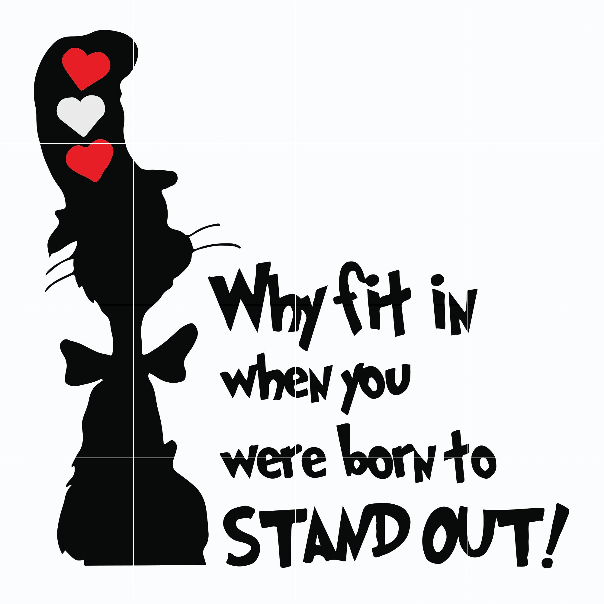 Why Fit In When You Were Born To Stand Out Png, Svg, Dxf, Eps – DreamSVG  Store