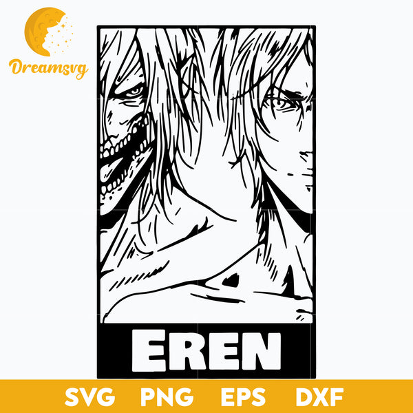 Eren Titan Shingeki No Kyojin SVG DXF EPS PNG Cut Files