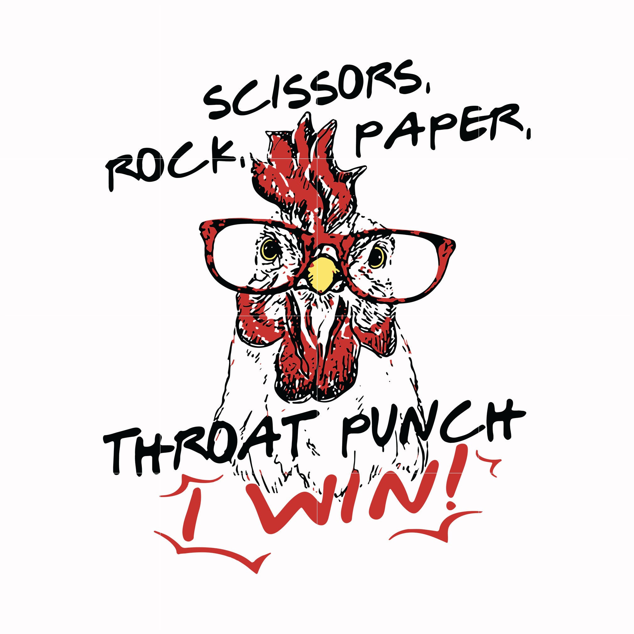 Rock Paper Scissors Throat Punch I Win Chicken Svg Png Dxf Eps Digi Dreamsvg Store 