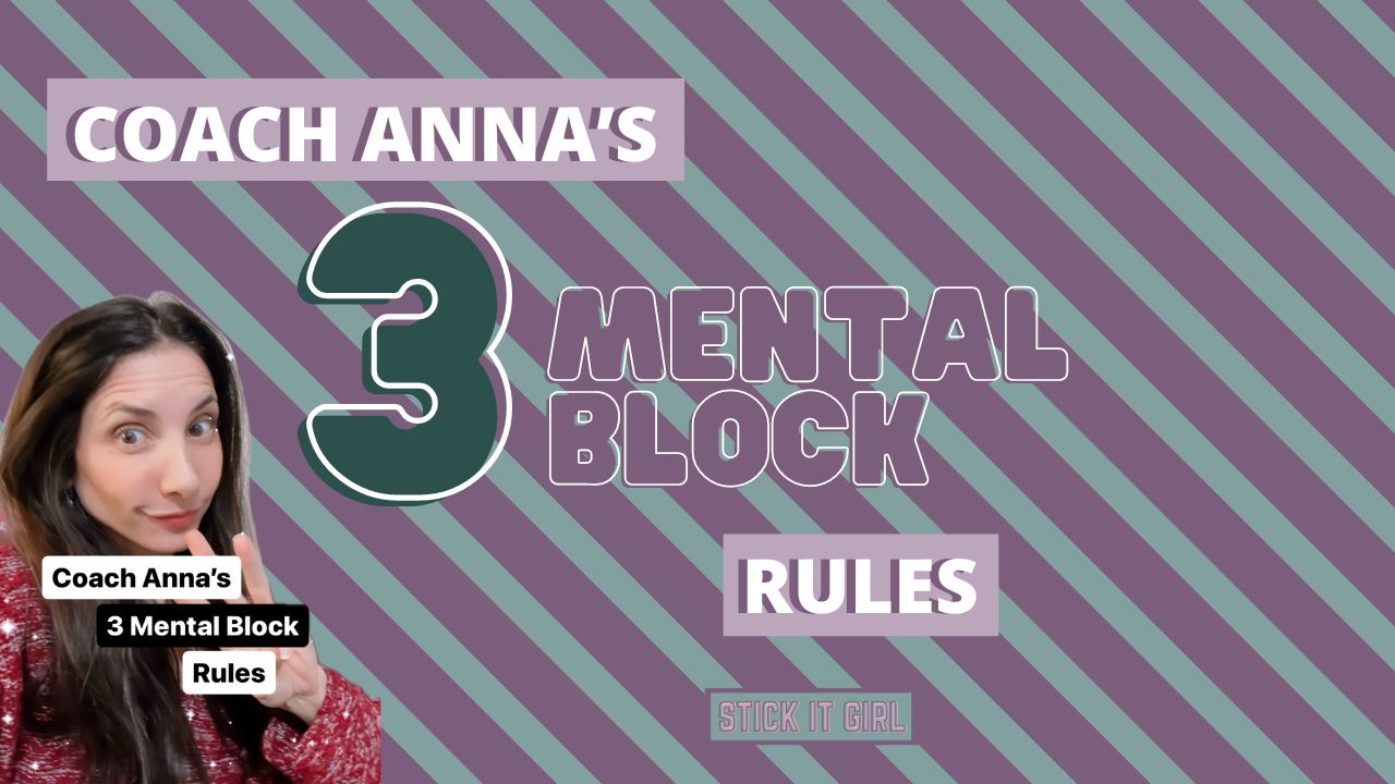 Coach Anna's 3 Mental Block Rules for Gymnasts