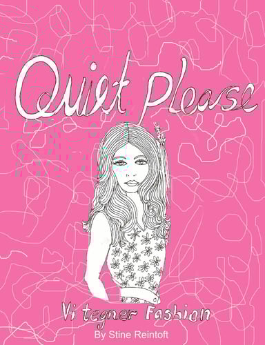 Quiet Please - Vi Tegner Fashion Kun 1 På Lager