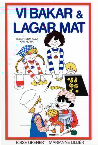 Vi bakar och lagar mat : Recept som alla kan klara Kun 1 På Lager