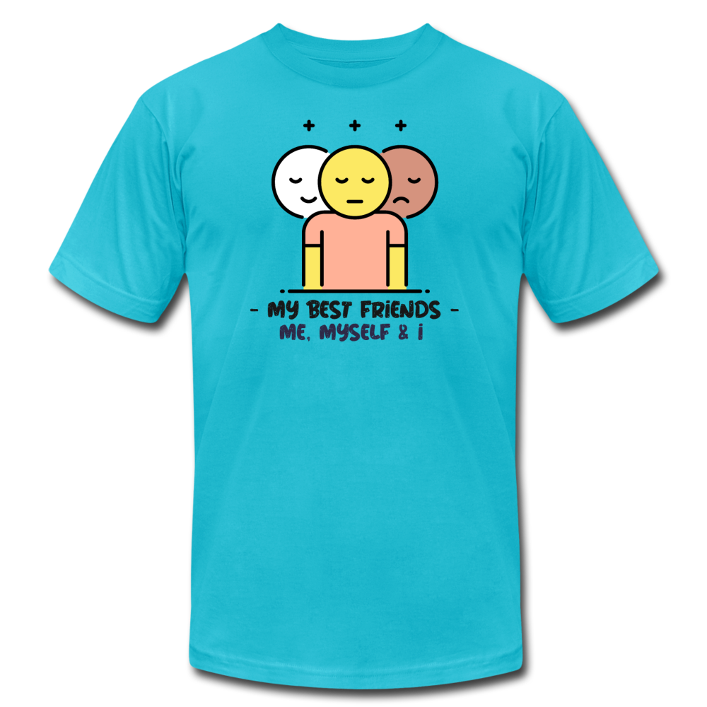 My Best Friends, Me Myself and I | Antisocial Printed Unisex Jersey T-Shirt - turquoise