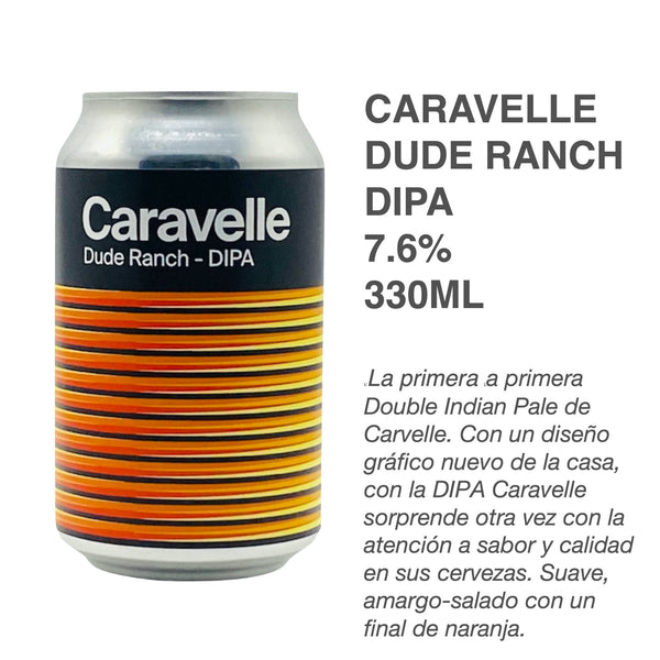 Caravelle - Dude Ranch DIPA - 8 Cervezas