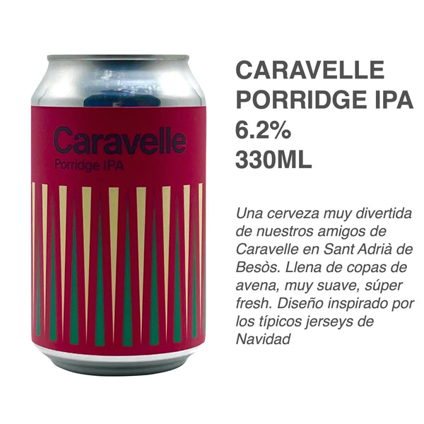 Caravelle - Porridge IPA - 8 Cervezas