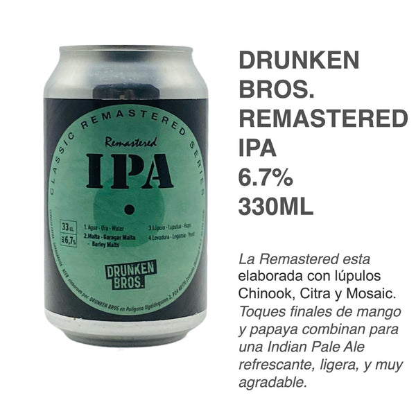 Drunken Bros. - Remastered IPA - 8 Cervezas