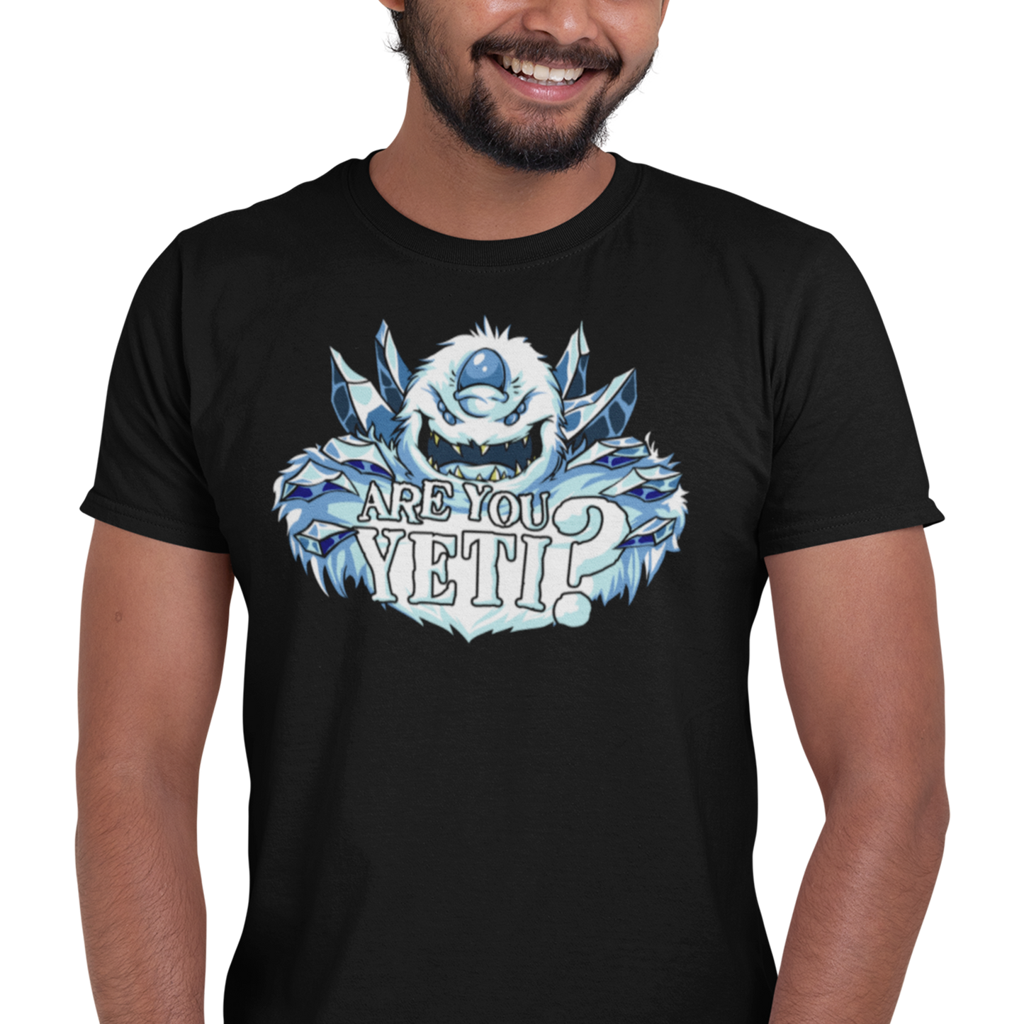 Are You Yeti? - T-Shirt