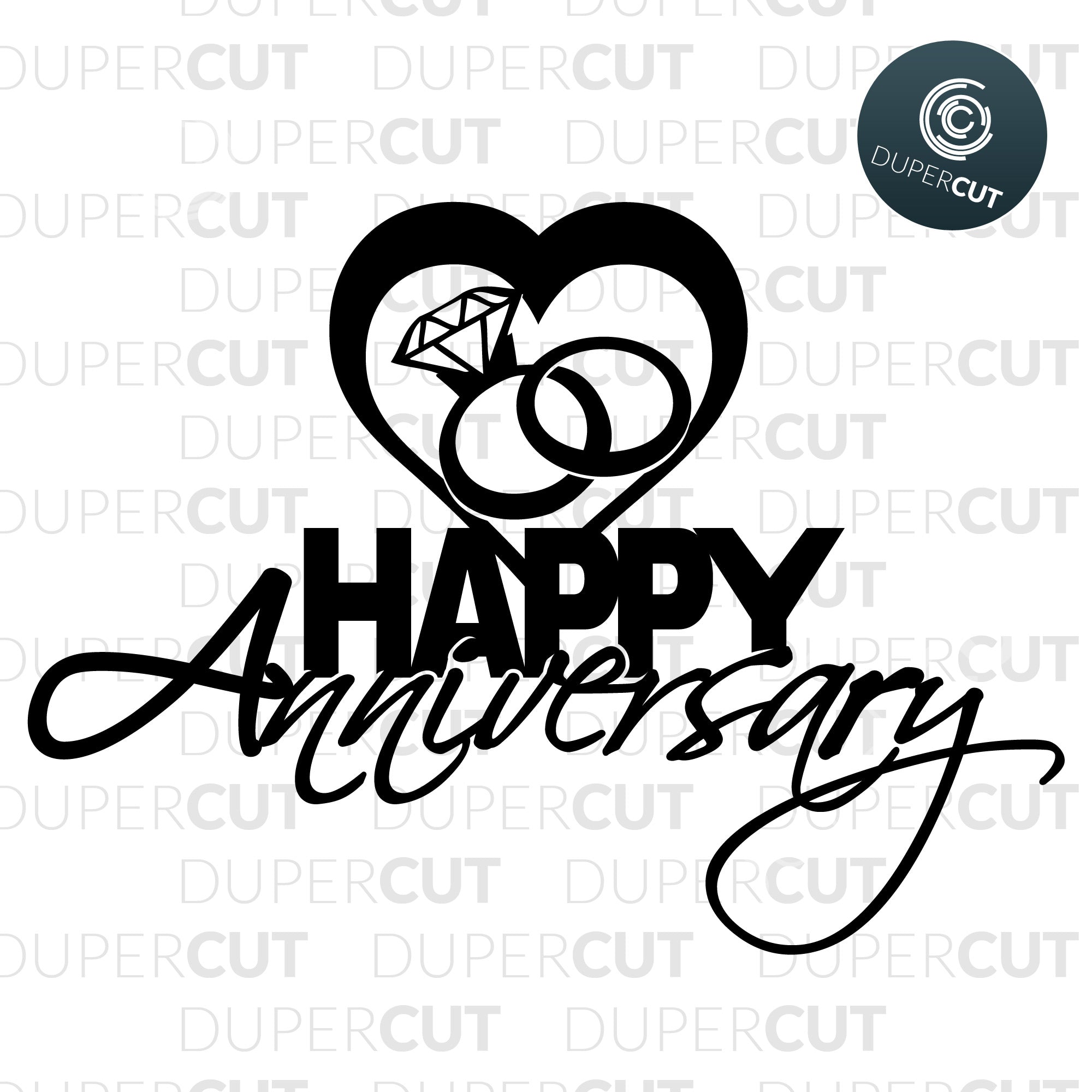 Download Happy Anniversary Svg Pdf Dxf Dupercut