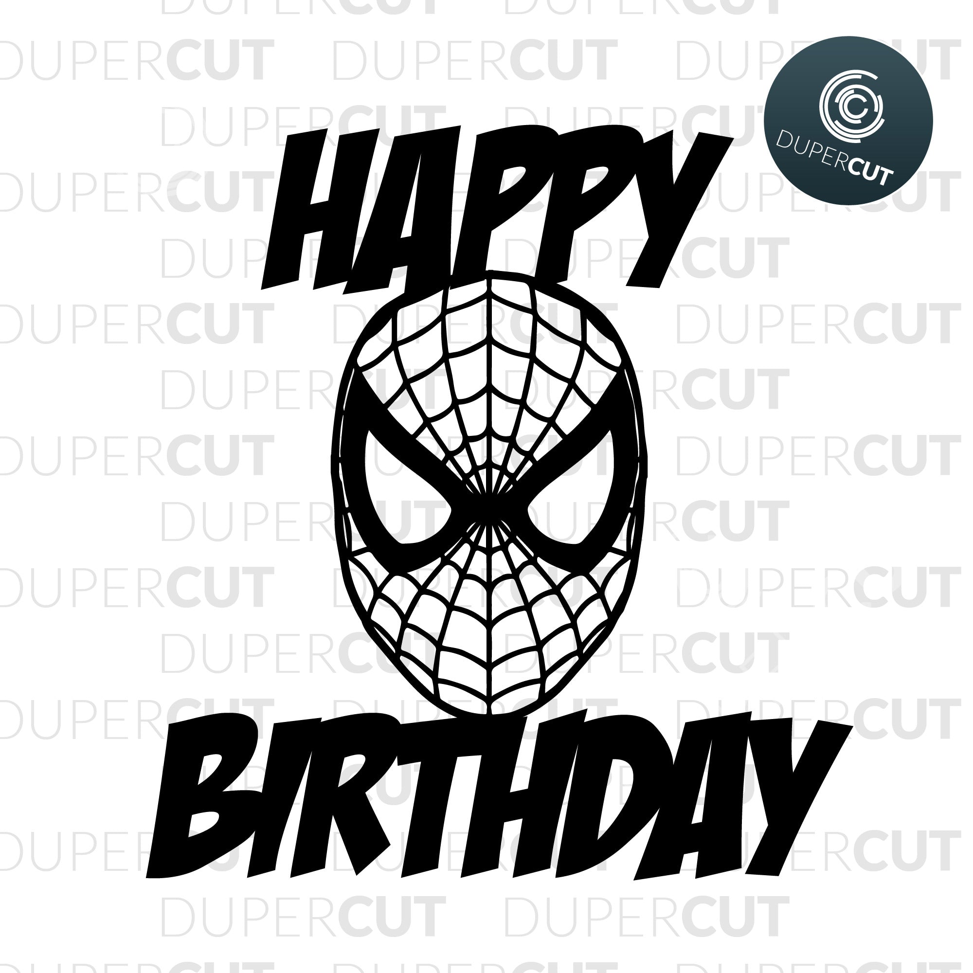 Download Spiderman Birthday Svg Pdf Dxf Dupercut