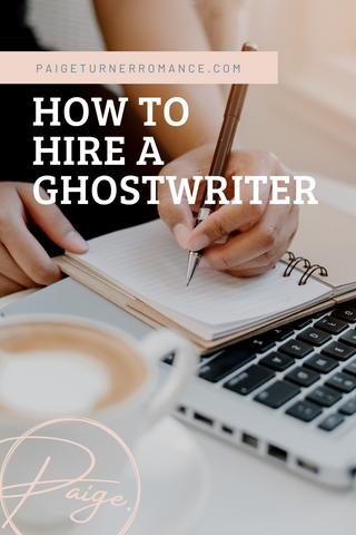 How to hire a ghostwriter | Romance Self-publishing