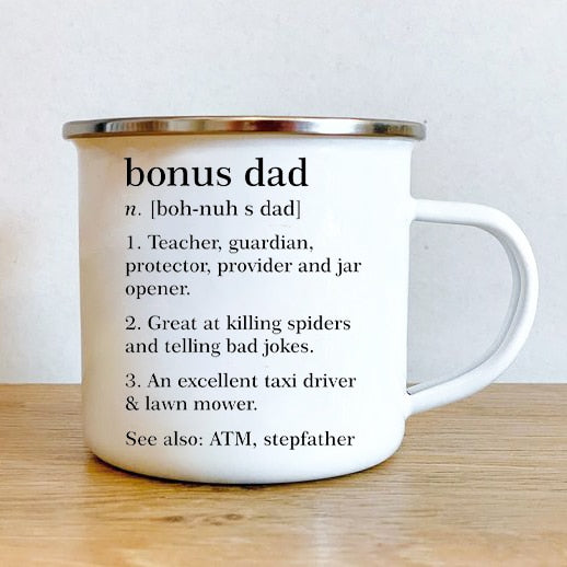 Dad, Step Dad Bonus Dad Enamel Mug