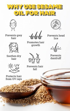 Can You Use Sesame Oil for Hair? Yes, Why, Why Not, and How