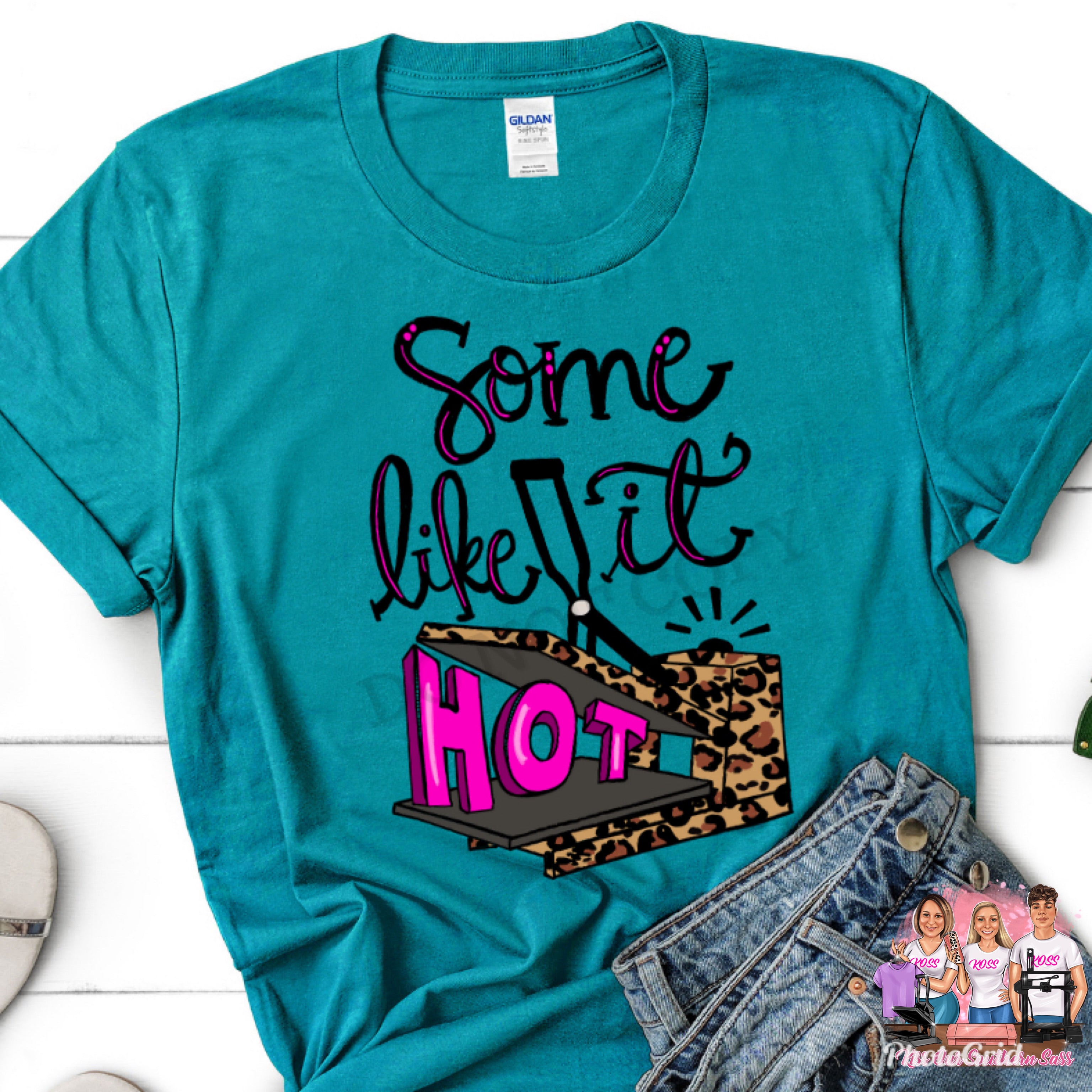 Some like it hot