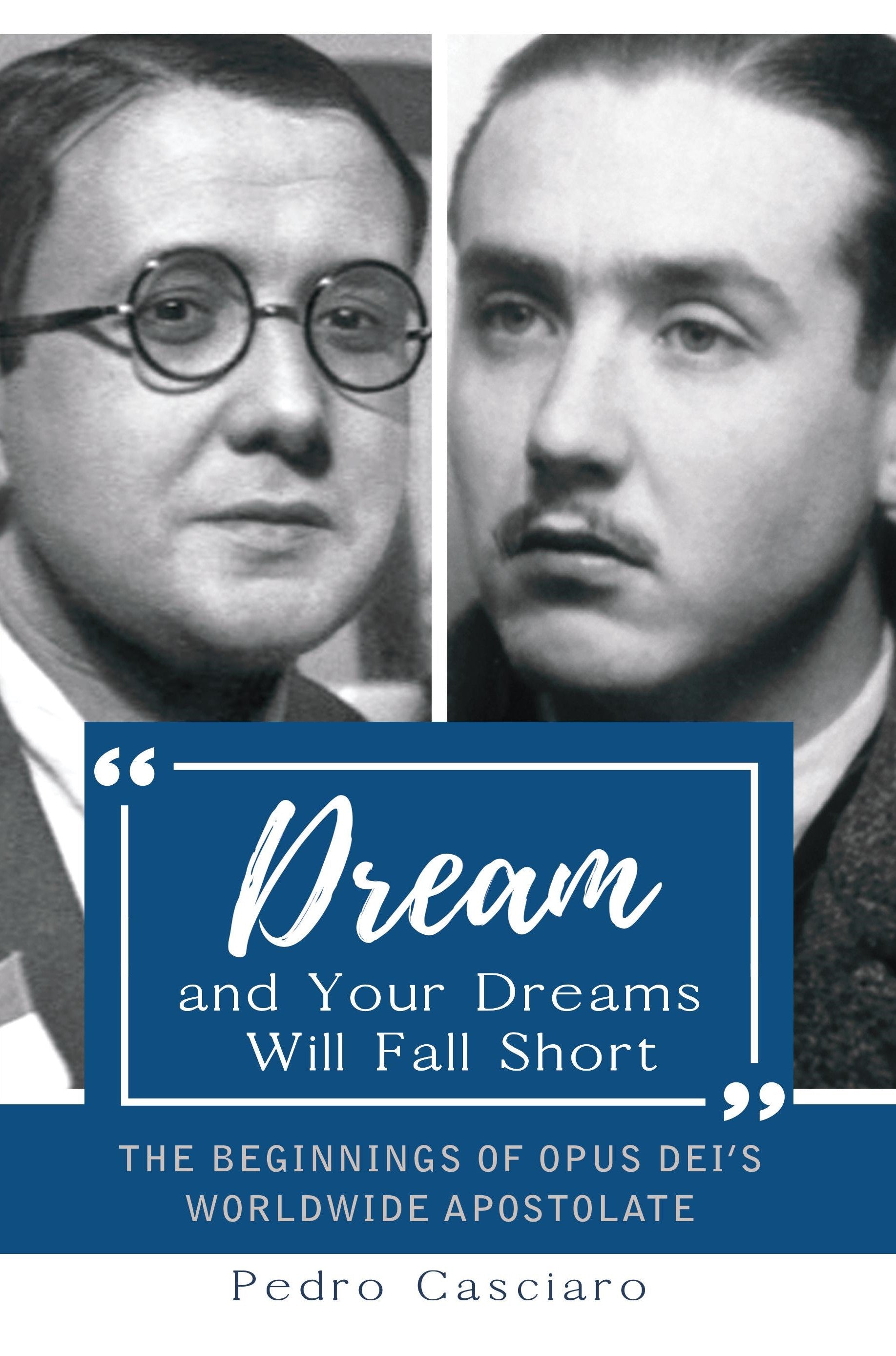 Dream and Your Dreams Will Fall Short Catholic Books Direct