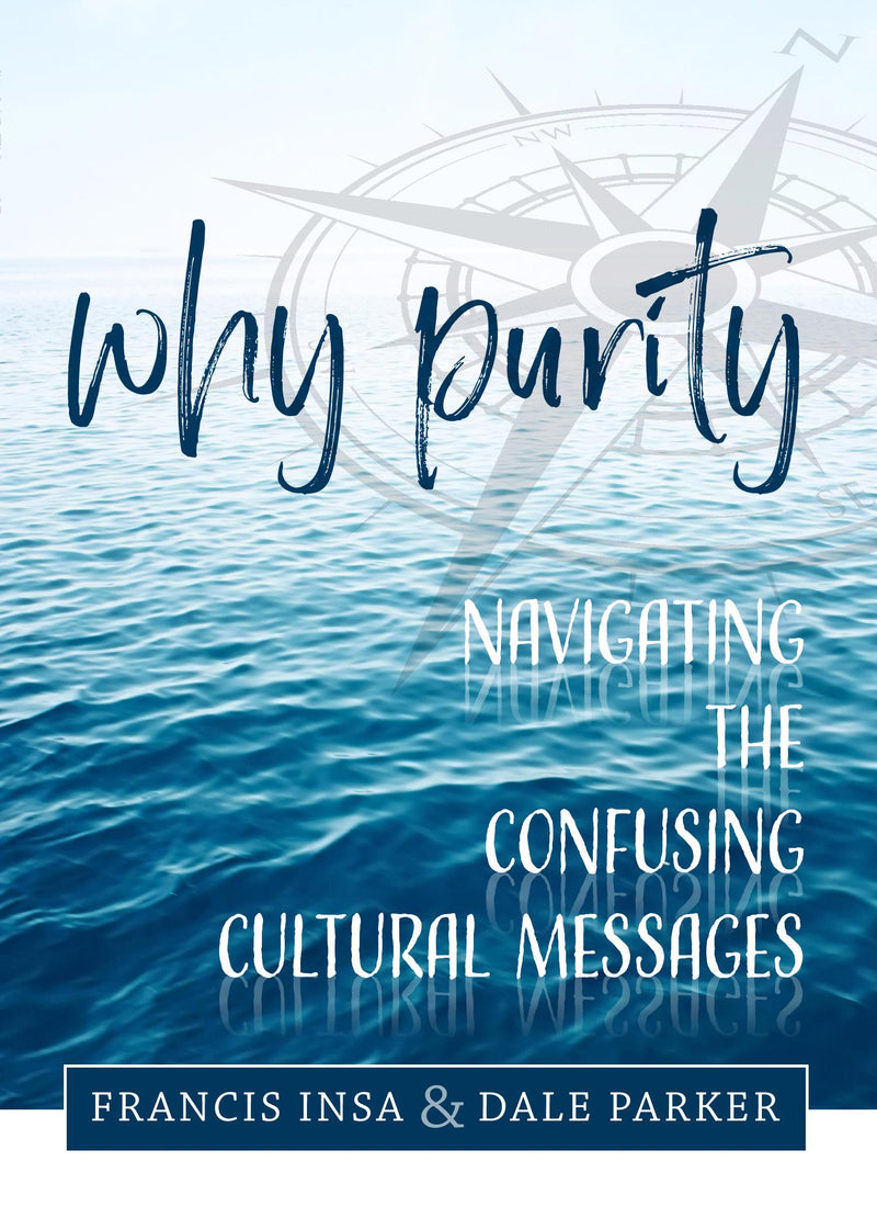 Why Purity: Navigating the Confusing Cultural Messages