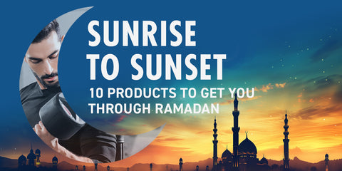 10 Products to Get You Through Ramadan