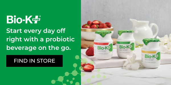 Start every day off right with a probiotic beverage on the go. Find in store!