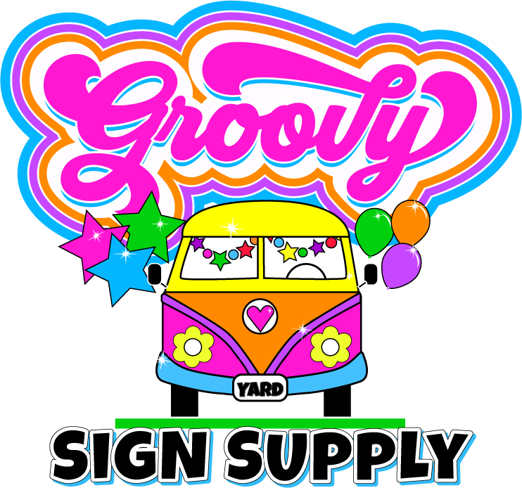 Groovy Yard Sign Supply