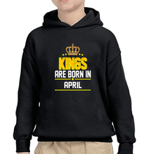 Load image into Gallery viewer, Kings Are Born In April Boy Hoodies-KidsFashionVilla
