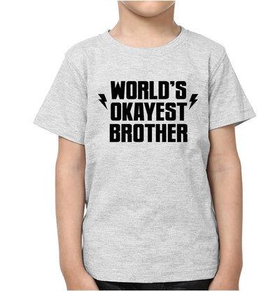 World's Okayest Brother-Sister Kid Half Sleeves T-Shirts -KidsFashionVilla