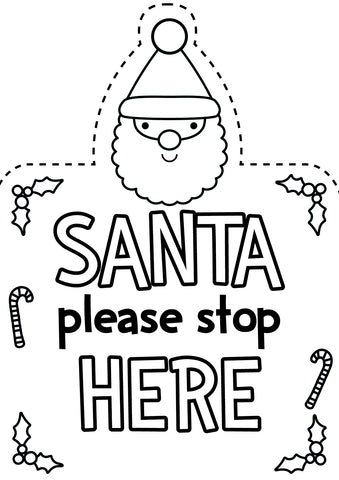 Santa stop here sign