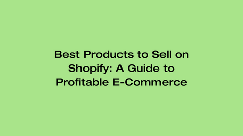 best products to sell on shopify