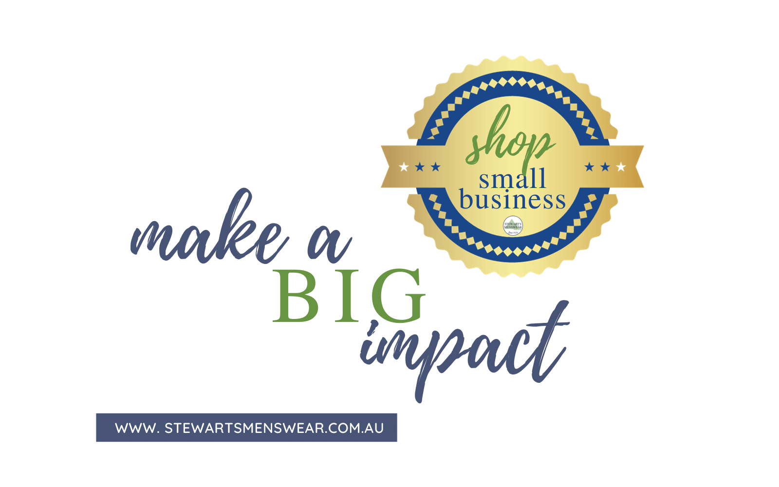 Shop Small Business trust badge with the words "Make a big impact"