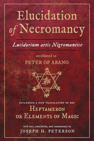Elucidation of Necromancy attributed to Peter of Abano
