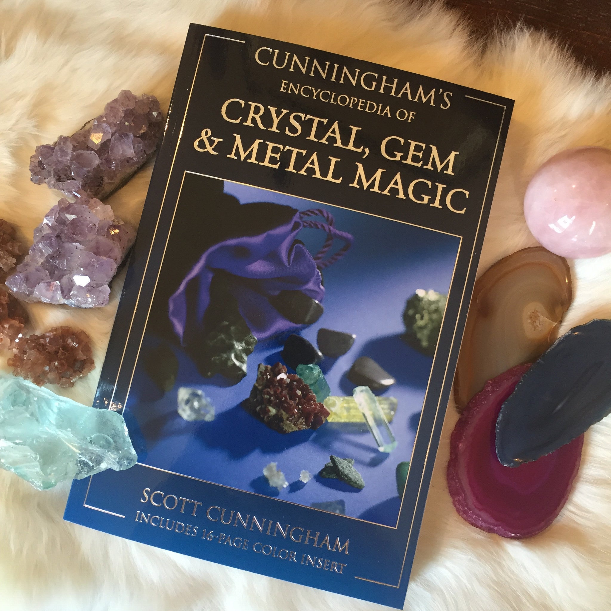  Cunninghams  s Encyclopedia of Crystals Gems and Metal 