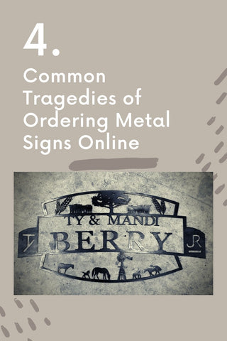 4 common tragedies of ordering metal signs online