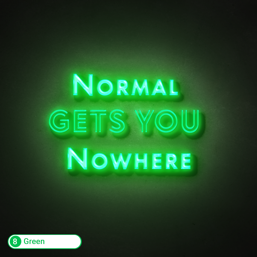 Albums 101+ Images normal gets you nowhere neon sign Superb