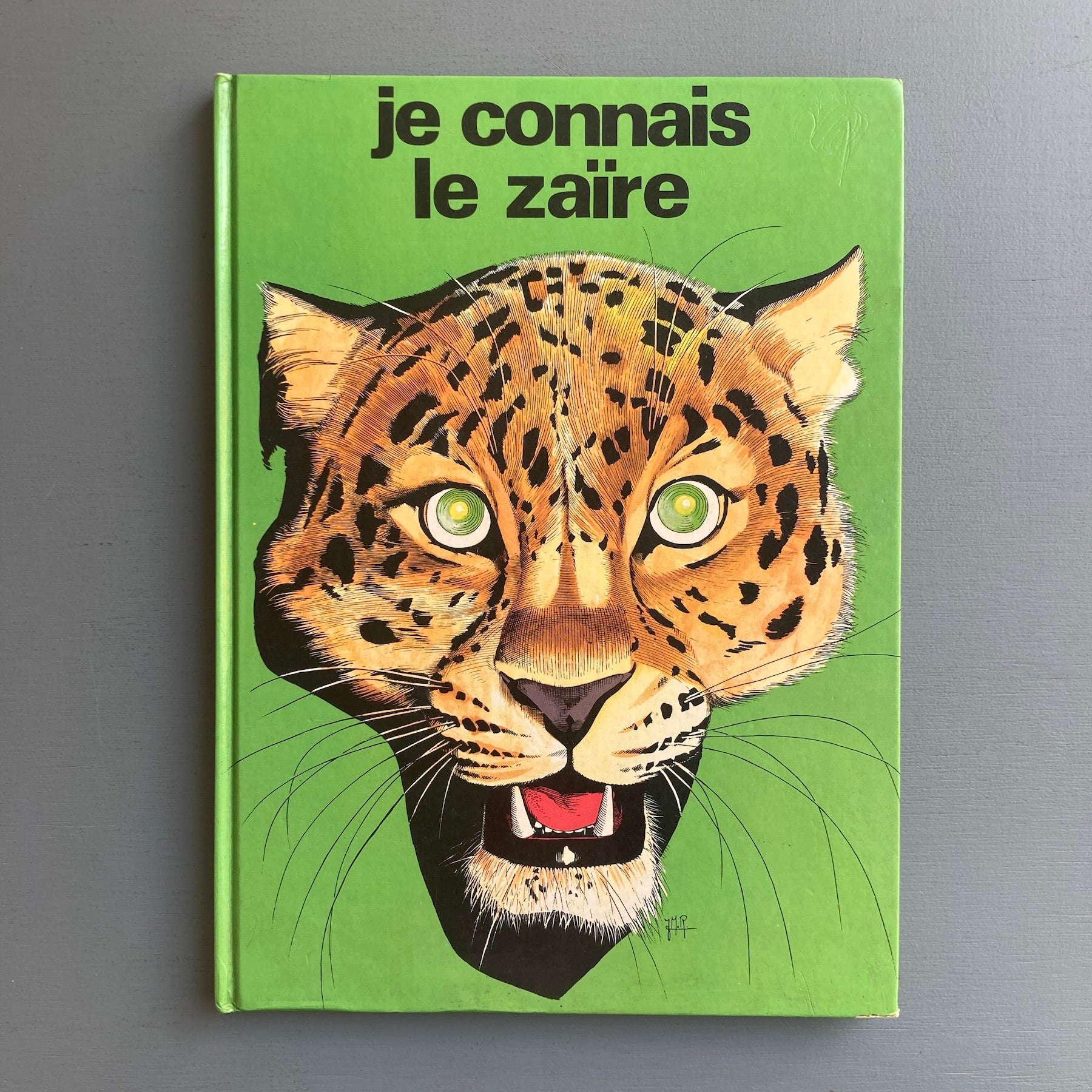 Je connais le Zaïre - Jean-Marie Ruffieux - Casterman 1978<br>