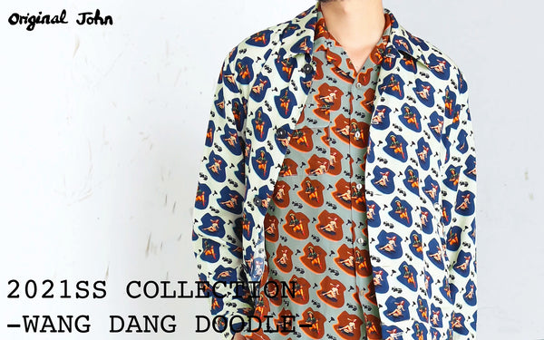 "Original John" 2021SS COLLECTION「WANG DANG DOODLE」