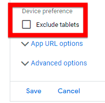 check the box to exclude tablet users from seeing your ad