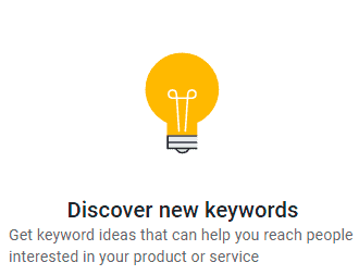 Get keyword ideas that can help reach people interested in your product or service