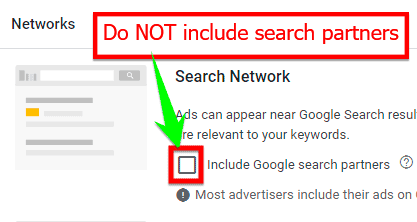Exclude Google search partners means your ads will only show in the Google SERPs