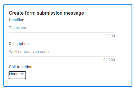 Design the message your visitors sees after completing the form