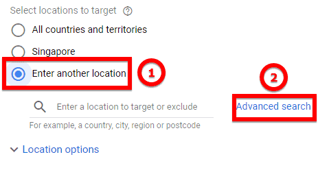 Advanced search for Google Ads location targeting