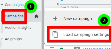 Load settings according to previously configured campaign in Google Ads