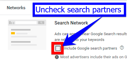 You should NOT include Google search partners when running ads