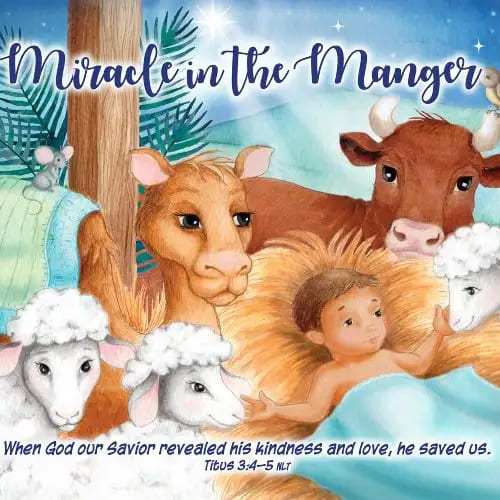 Miracle in the Manger