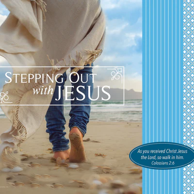 Stepping Out With Jesus
