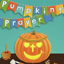 Pumpkin Prayer